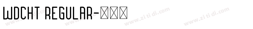 WDCHT Regular字体转换